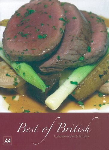 Cover for Aa Publishing · Best of British: a Celebration of Great British Cuisine (Aa Lifestyle Guides) (Pocketbok) (2008)