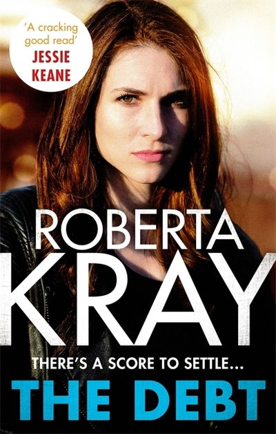 Cover for Roberta Kray · The Debt (Pocketbok) (2019)