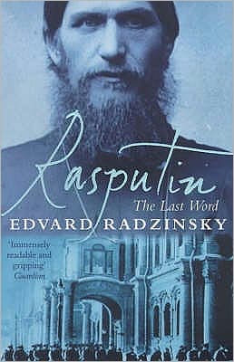 Cover for Edvard Radzinsky · Rasputin: The Last Word (Paperback Book) (2000)