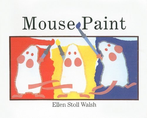 Cover for Ellen Stoll Walsh · Mouse Paint (Hardcover Book) (1995)