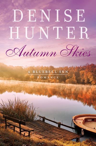 Cover for Denise Hunter · Autumn Skies - A Bluebell Inn Romance (Paperback Book) (2020)