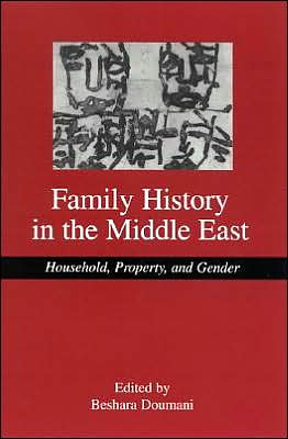 Cover for Beshara Doumani · Family History in the Middle East: Household, Property, and Gender (Pocketbok) (2003)