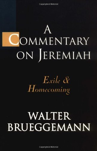 Cover for Walter Brueggemann · A Commentary on Jeremiah: Exile and Homecoming (Taschenbuch) [2nd edition] (1998)