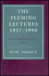 Cover for Burl Noggle · The Fleming Lectures, 1937-1990: A Historiographical Essay (Gebundenes Buch) [First edition] (1992)