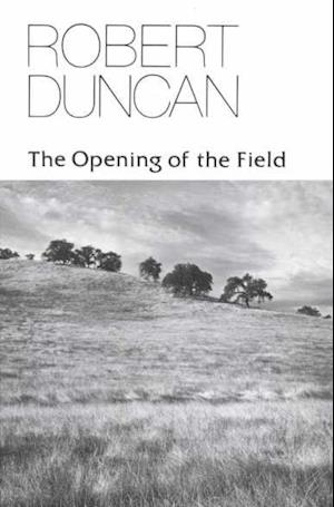 Cover for Robert Duncan · Opening of the Field (Paperback Book) (1973)