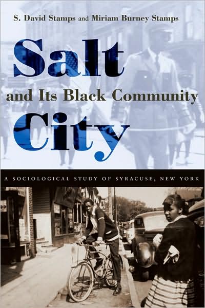 Cover for S. David Stamps · Salt City and its Black Community: A Sociological Study of Syracuse, New York (Gebundenes Buch) (2008)