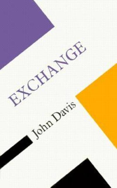 Exchange (Concepts Social Thought) - John Davis - Books - Univ Of Minnesota Press - 9780816621804 - November 11, 1992