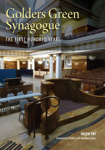 Cover for Helen Fry · Golders Green Synagogue: The First Hundred Years (Hardcover Book) (2016)