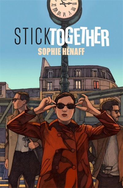 Cover for Sophie Henaff · Stick Together (Paperback Book) (2018)