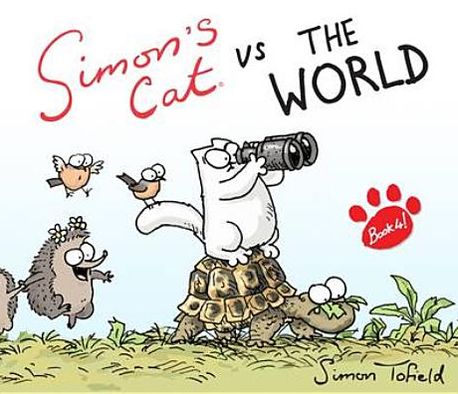 Simon's Cat vs the World - Simon Tofield - Bücher - Canongate - 9780857860804 - 4. Oktober 2012