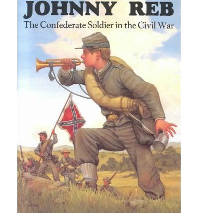 Cover for Alan Archambault · Johnny Reb: the Confederate Soldier in the Civil War (Paperback Book) (1993)