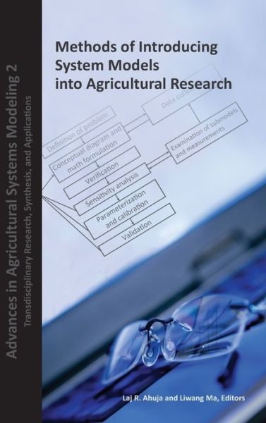 Cover for LR Ahuja · Methods of Introducing System Models into Agricultural Research - Advances in Agricultural Systems Modeling (Hardcover bog) (2020)