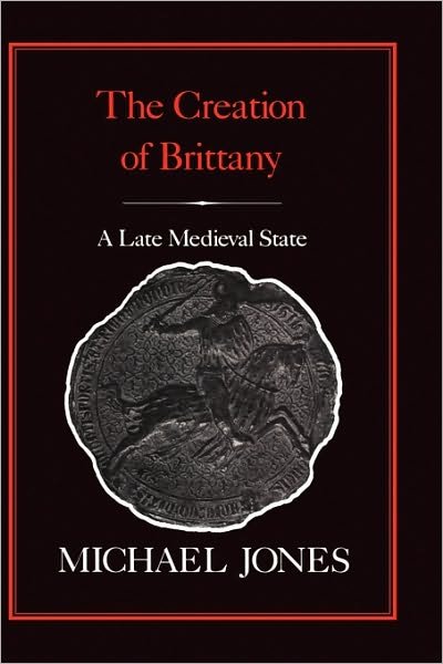 Cover for Michael Jones · Creation of Brittany (Innbunden bok) (1988)