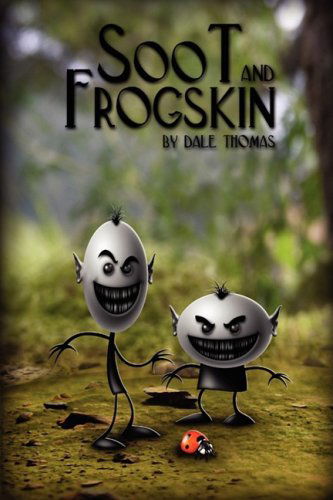 Cover for Dale Thomas · Soot and Frogskin (Paperback Book) (2008)