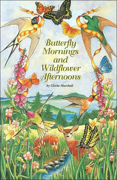 Cover for Gloria Marshall · Butterfly Mornings and Wildflower Afternoons (Taschenbuch) (2019)