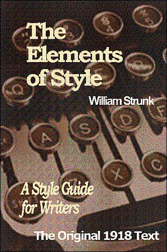 Cover for William I. Strunk · The Elements of Style: A Style Guide for Writers (Pocketbok) (2004)