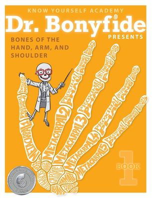Bones of the Hand, Arm, and Shoulder - Inc. Know Yourself - Books - Know Yourself, Inc. - 9780991296804 - July 1, 2021