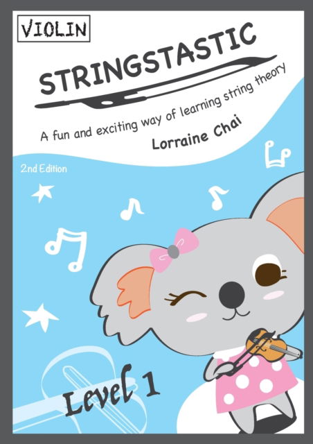 Cover for Lorraine Chai · Stringstastic Level 1 - Violin (Paperback Book) [2nd edition] (2021)