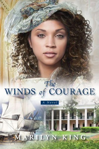 Cover for Marilyn King · The Winds of Courage (Paperback Book) (2015)