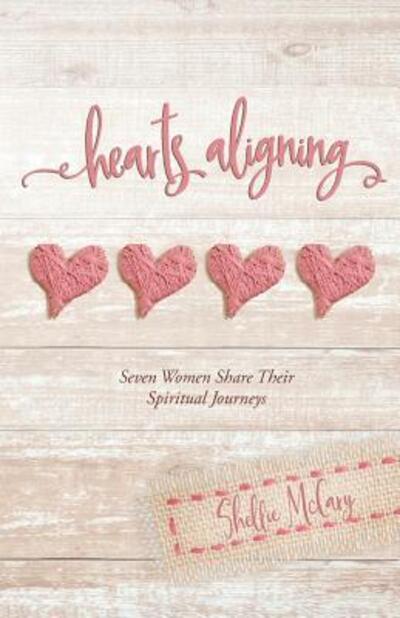 Cover for Shellie Renee McCary · Hearts Aligning (Paperback Book) (2018)