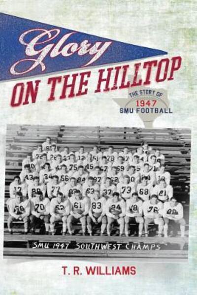 Cover for T R Williams · Glory on the Hilltop (Paperback Book) (2017)