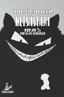 Cover for Peter Hertzberg · Metsastaja - Kirja 5 (Pocketbok) (2021)