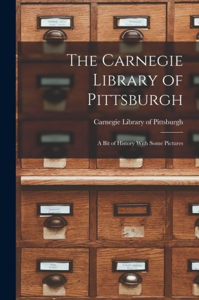 Cover for Carnegie Library of Pittsburgh (Book) (2022)