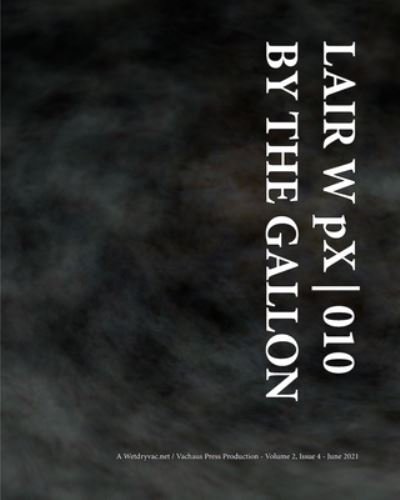 Cover for Wetdryvac · LAIR W pX 010 By The Gallon (Paperback Book) (2024)