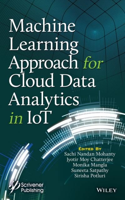 Cover for SN Mohanty · Machine Learning Approach for Cloud Data Analytics in IoT (Hardcover bog) (2021)