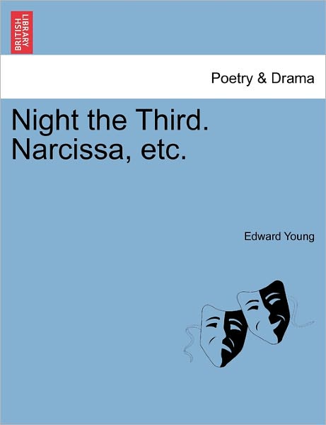 Cover for Edward Young · Night the Third. Narcissa, Etc. (Paperback Book) (2011)