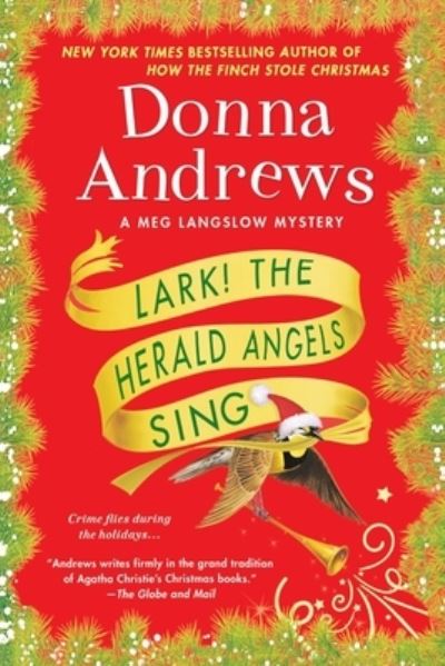 Cover for Donna Andrews · Lark! the Herald Angels Sing: A Meg Langslow Mystery - Meg Langslow Mysteries (Paperback Book) (2019)