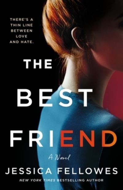 Cover for Jessica Fellowes · The Best Friend: A Novel (Inbunden Bok) (2022)