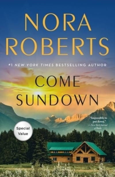 Come Sundown: A Novel - Nora Roberts - Bøger - St. Martin's Publishing Group - 9781250873804 - 14. februar 2023