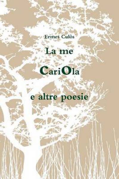 Cover for Ermes Culos · La Me Cariola (Taschenbuch) (2015)