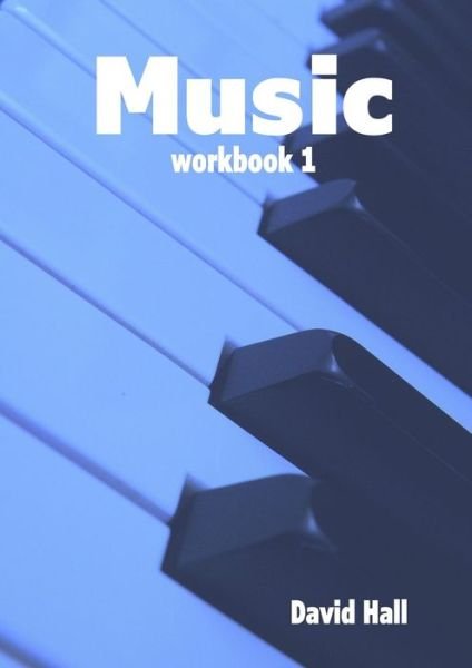 Cover for David Hall · Music - Workbook 1 (Taschenbuch) (2016)