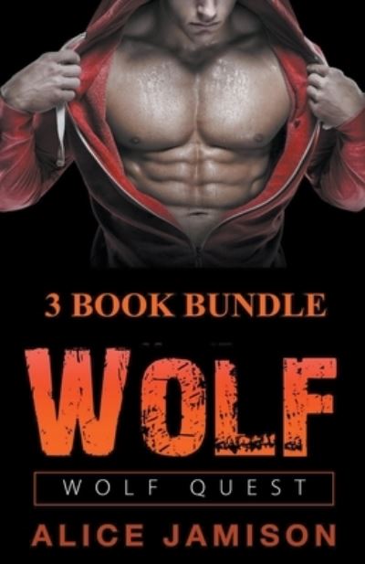 Wolf Quest - Alice Jamison - Books - Draft2digital - 9781393491804 - March 31, 2020