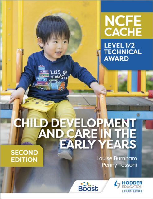 Cover for Louise Burnham · NCFE CACHE Level 1/2 Technical Award in Child Development and Care in the Early Years Second Edition (Pocketbok) (2022)