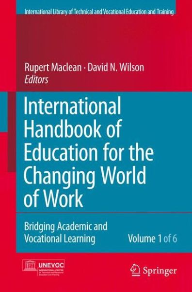 Cover for Rupert Maclean · International Handbook of Education for the Changing World of Work: Bridging Academic and Vocational Learning (Hardcover Book) [2009 edition] (2009)