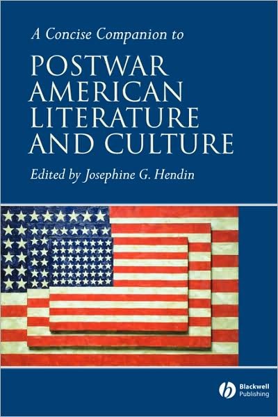 Cover for JG Hendin · A Concise Companion to Postwar American Literature and Culture - Concise Companions to Literature and Culture (Taschenbuch) (2004)