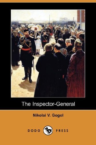Cover for Nikolai Vasil'evich Gogol · The Inspector-general (Dodo Press) (Paperback Book) (2008)