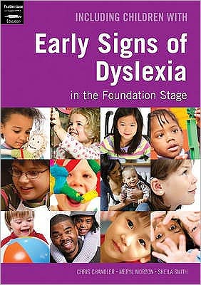 Cover for Chris Chandler · Including Children with Early Signs of Dyslexia: in the Foundation Stage - Inclusion (Paperback Book) (2009)