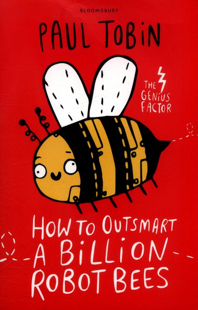 Cover for Paul Tobin · How to Outsmart a Billion Robot Bees (Paperback Book) (2017)