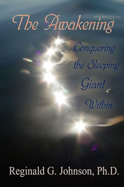 Cover for Reginald Johnson · The Awakening: Conquering the Sleeping Giant Within (Paperback Book) (2003)