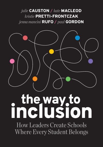 Way to Inclusion - Julie Causton - Książki - Association for Supervision & Curriculum - 9781416631804 - 19 kwietnia 2023