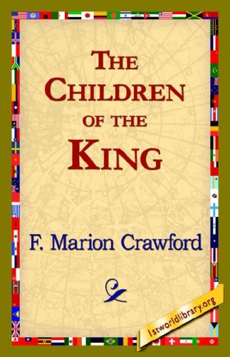 Cover for F. Marion Crawford · The Children of the King (Innbunden bok) (2006)