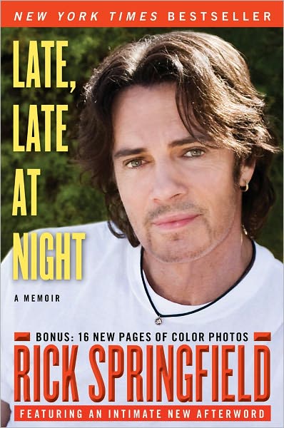 Late, Late at Night - Rick Springfield - Livros - Touchstone - 9781439191804 - 5 de julho de 2011