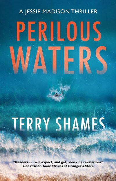 Cover for Terry Shames · Perilous Waters - A Jessie Madison thriller (Hardcover Book) [Main edition] (2024)