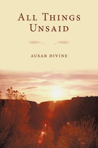 Cover for Ausar Divine · All Things Unsaid (Pocketbok) (2010)