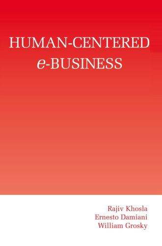 Cover for Rajiv Khosla · Human-Centered e-Business (Paperback Book) [Softcover reprint of the original 1st ed. 2003 edition] (2012)