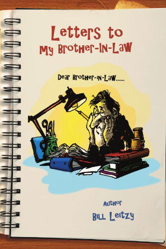 Cover for Bill Leitzy · Letters to My Brother-in-law (Paperback Book) (2011)